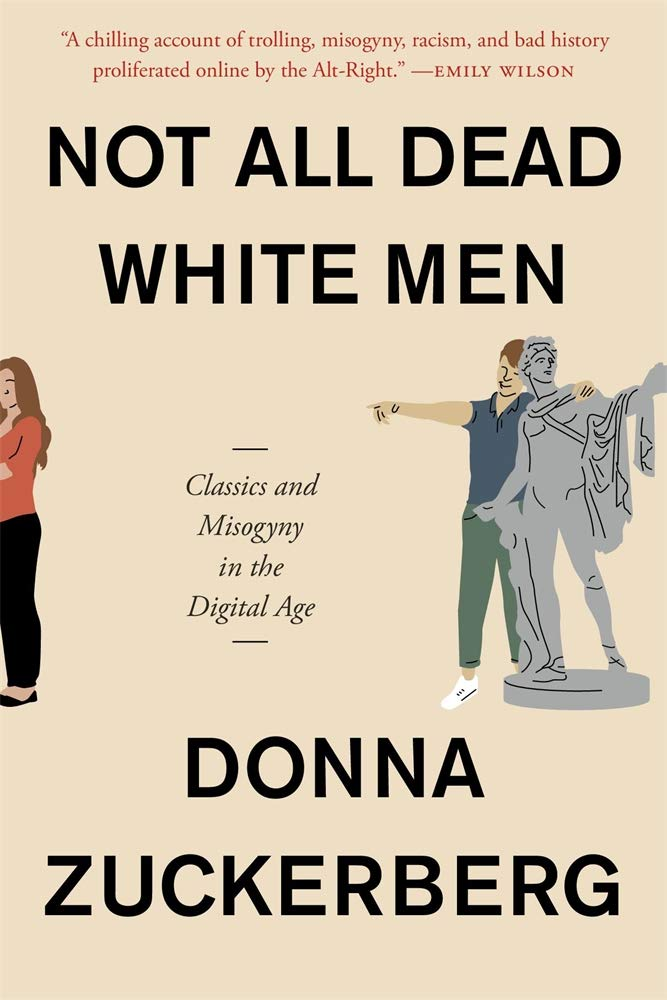 Not All Dead White Men by Donna Zuckerberg