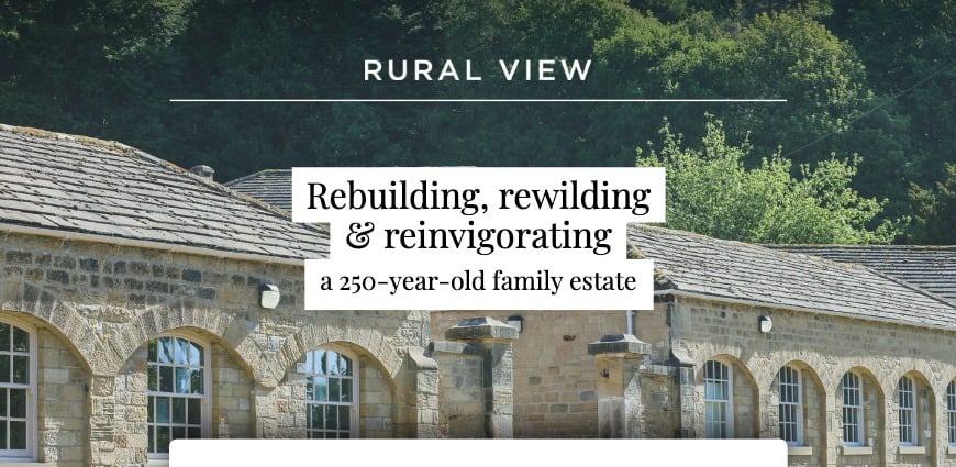 Rural view 2025 - Rebuilding, rewilding and reinvigorating