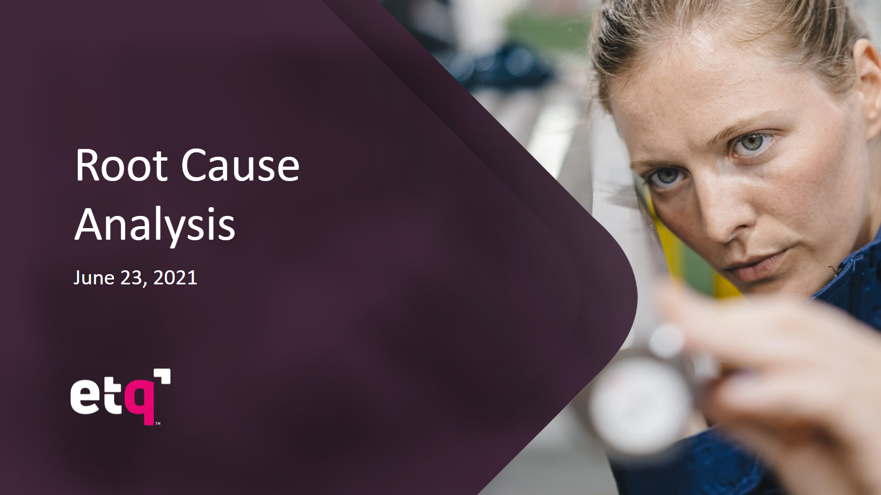 Etq Webinar Root Cause Analysis Fundamentals