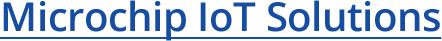 Microchip IoT Solutions