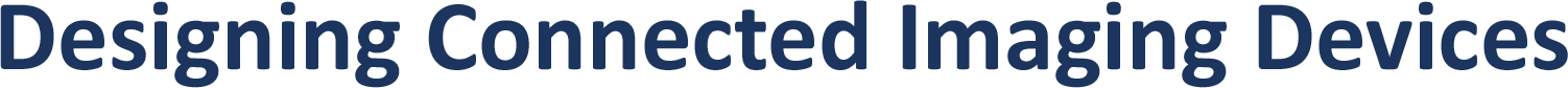 Designing Connected Imaging Devices