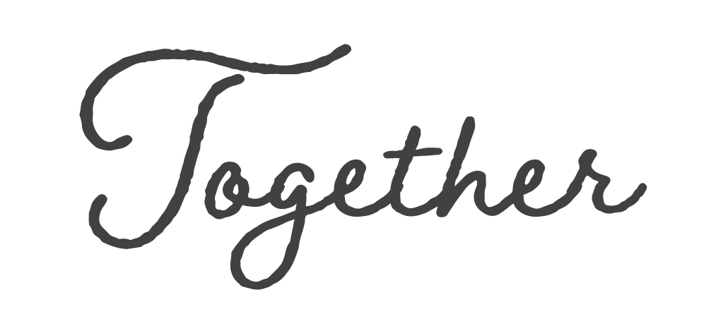 together