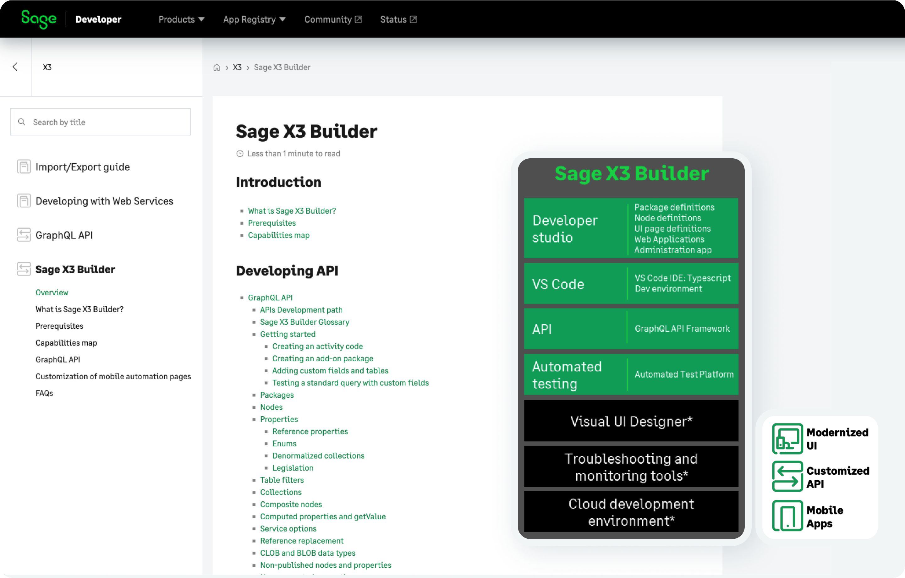 Sage X3 Builder has an automated test platform that ensures customizations, extensions, and integrations built in the framework meet stringent quality benchmarks at all times.
